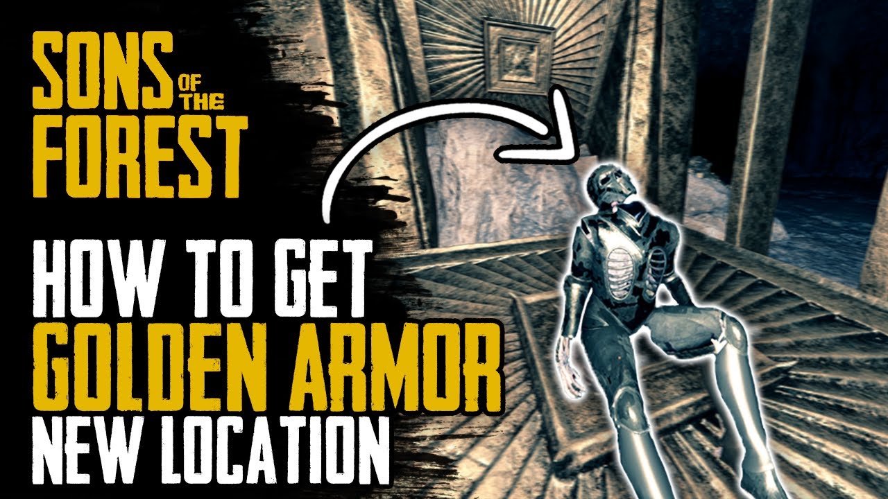 How To Get The Golden Armor After Update - Sons Of The Forest