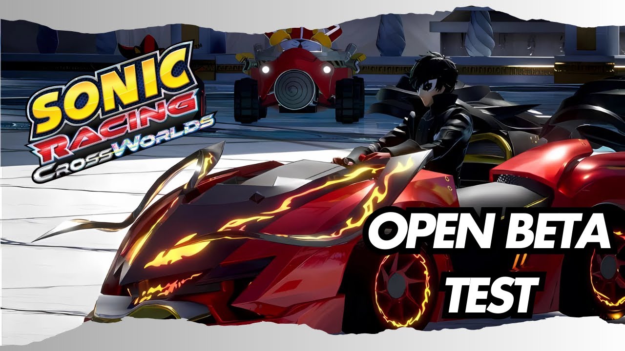 Gotta Go Test! | Sonic Racing Crossworlds (Open Beta) (Episode 0) | Twitch VOD (PS5)
