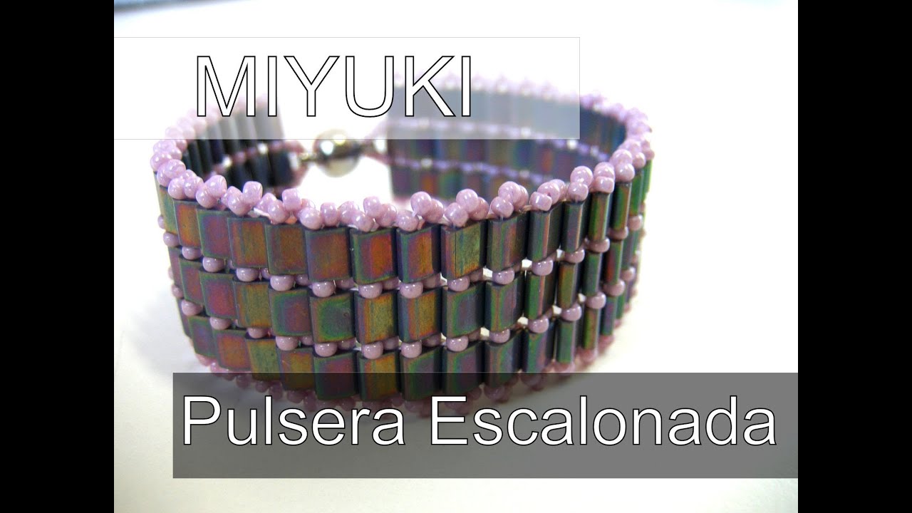 Abalorios Manualidades - Pulsera Escalonada con MIyuki Tila