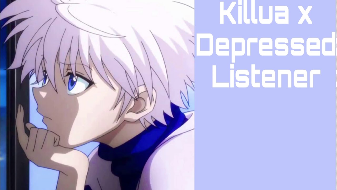 ASMR Killua x Depressed Listener (Requested!)
