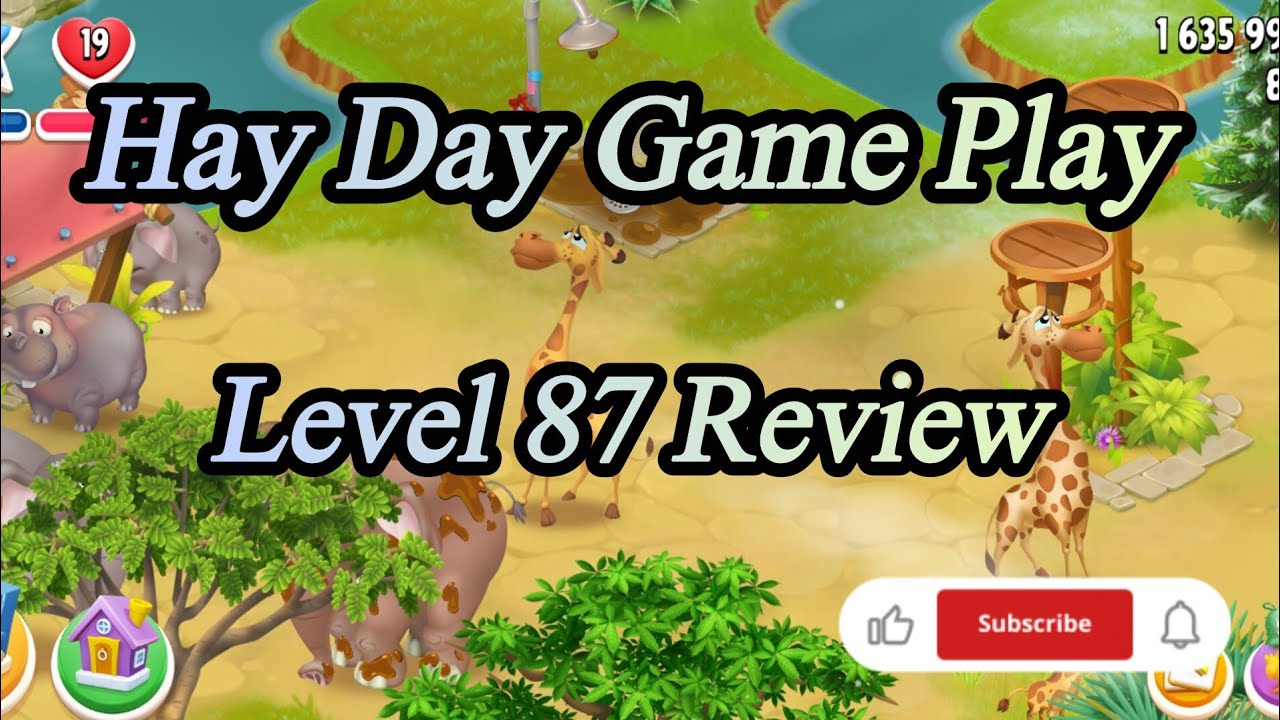 Hay Day Game Play / Review of Level 87 / MAC Gaming Zone 