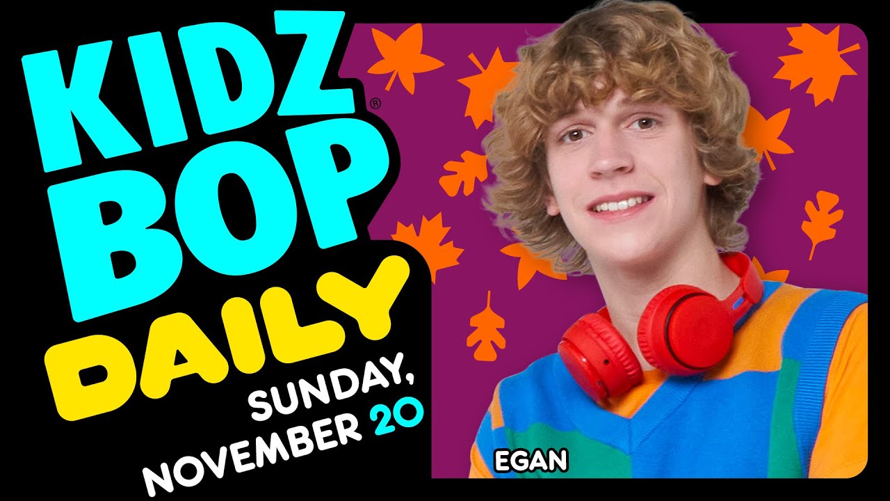 KIDZ BOP Daily - Sunday, November 20, 2022