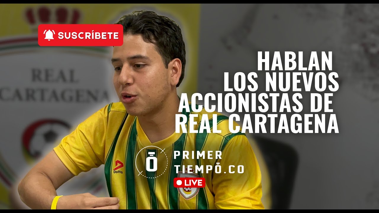 POR PRIMERA VEZ 🟡🟢 HABLAN LOS NUEVOS ACCIONISTAS DE REAL CARTAGENA