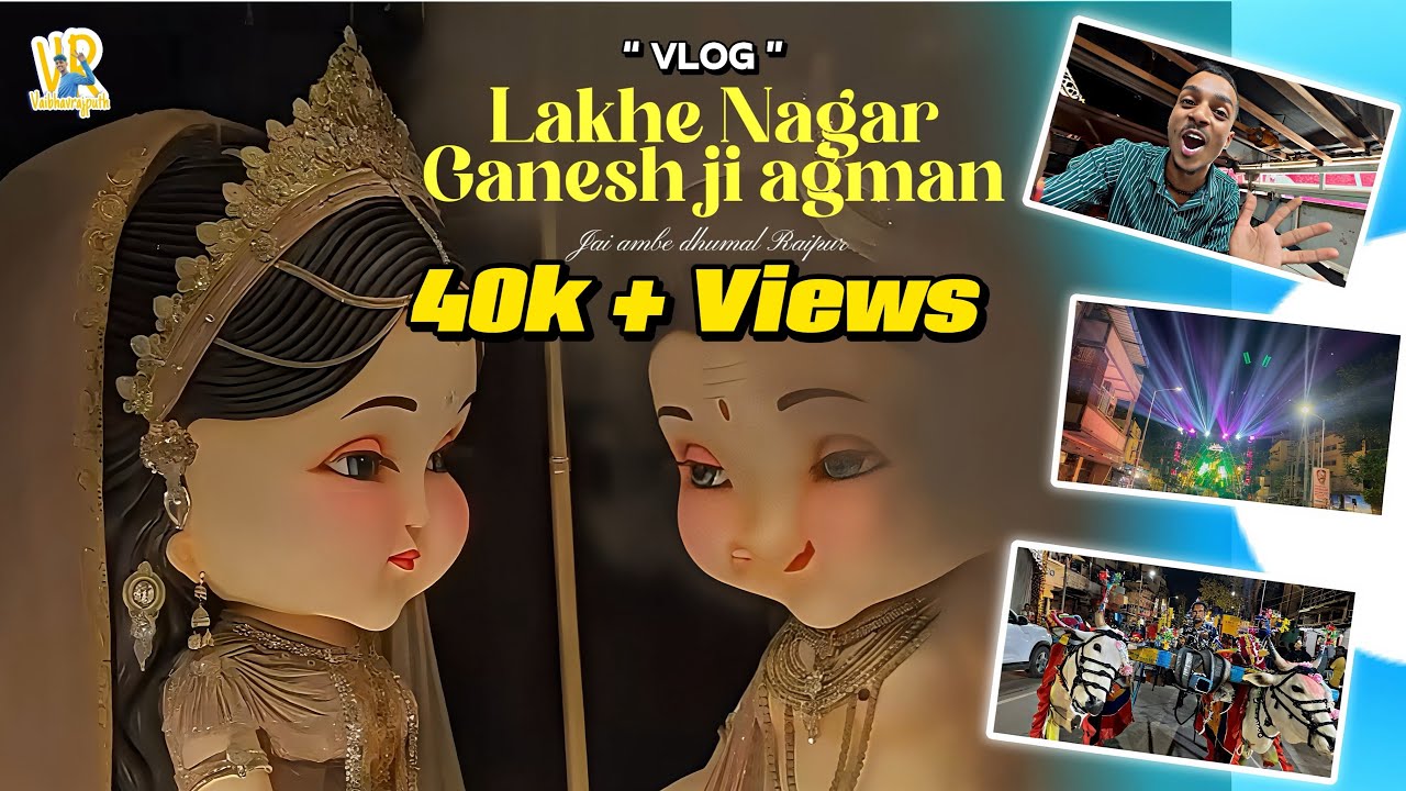 🤟Part-2 लाखे नगर रायपुर Ganesh Ji Ka भव्य आगमन 😍 Full crowd के साथ ( Ft. Raipur King ) ￼