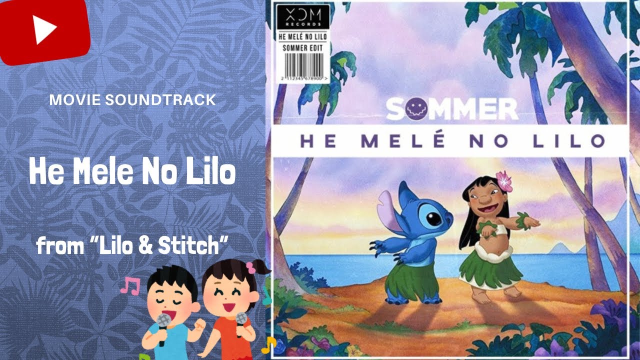 He Mele No Lilo - with lyrics and English translation (from Lilo & Stitch)