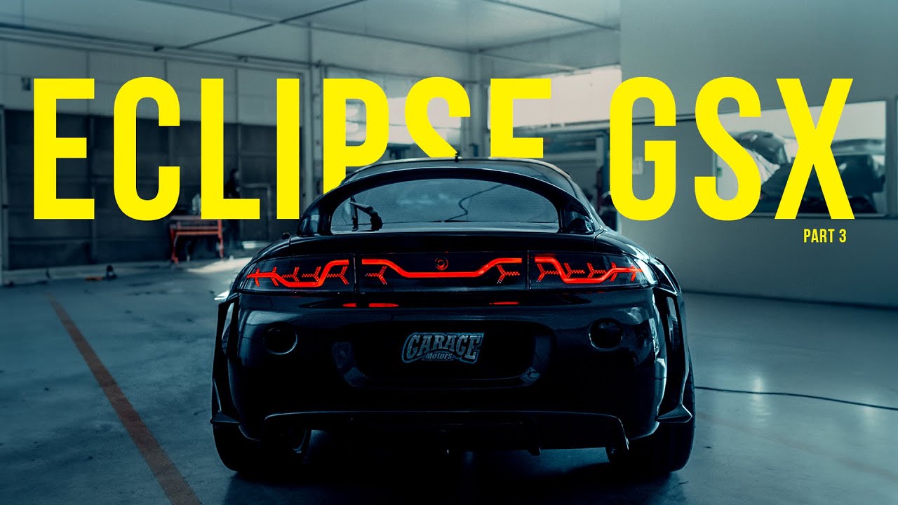 ECLIPSE GSX AKUMA // Projeto Eclipse Ep. 3