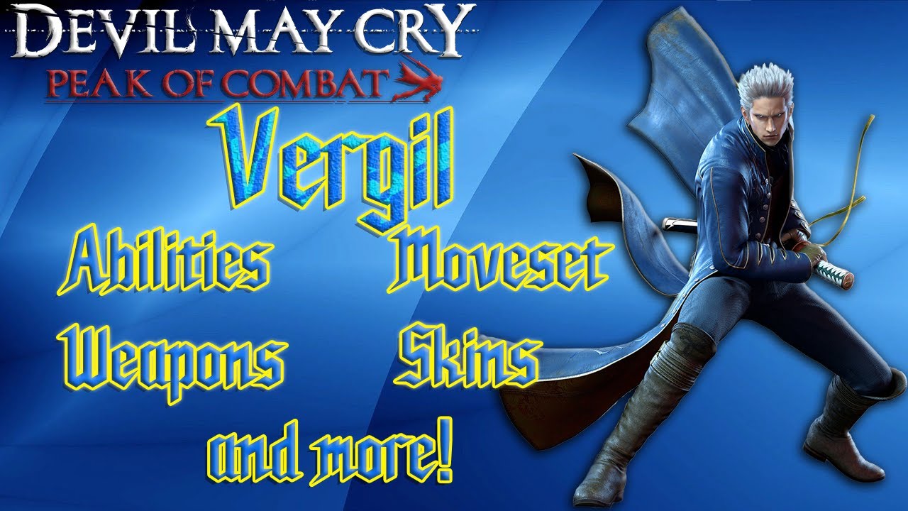 Everything about: Vergil (DMC: PoC 1.4)
