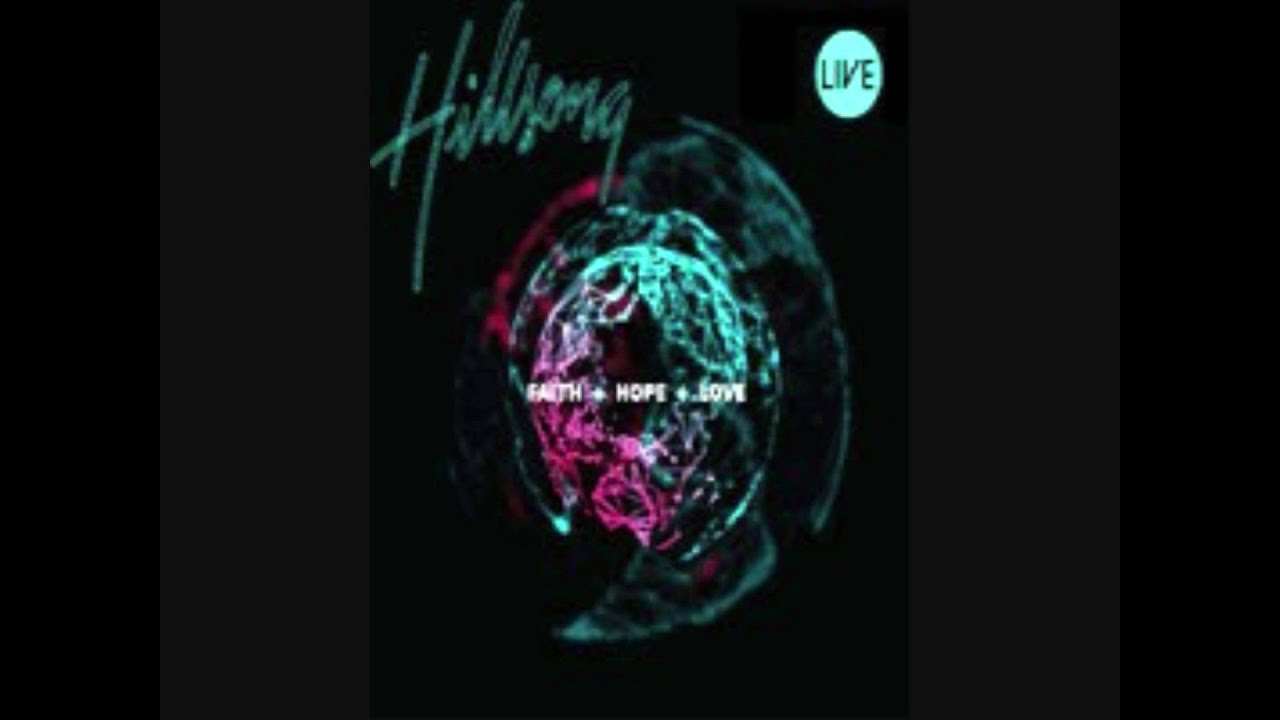 Hillsong Live - I Will Exalt You