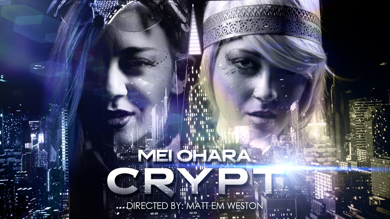 Mei Ohara - Crypt (Official Video)