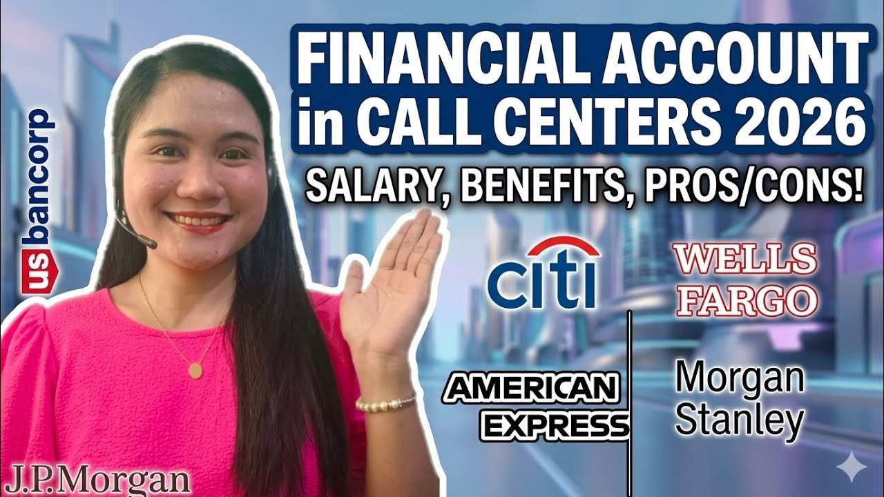 FINANCIAL ACCOUNT IN CALL CENTERS 2026: SALARY, BENEFITS, INCENTIVES, ACCOUNT OVERVIEW, PROS, & CONS