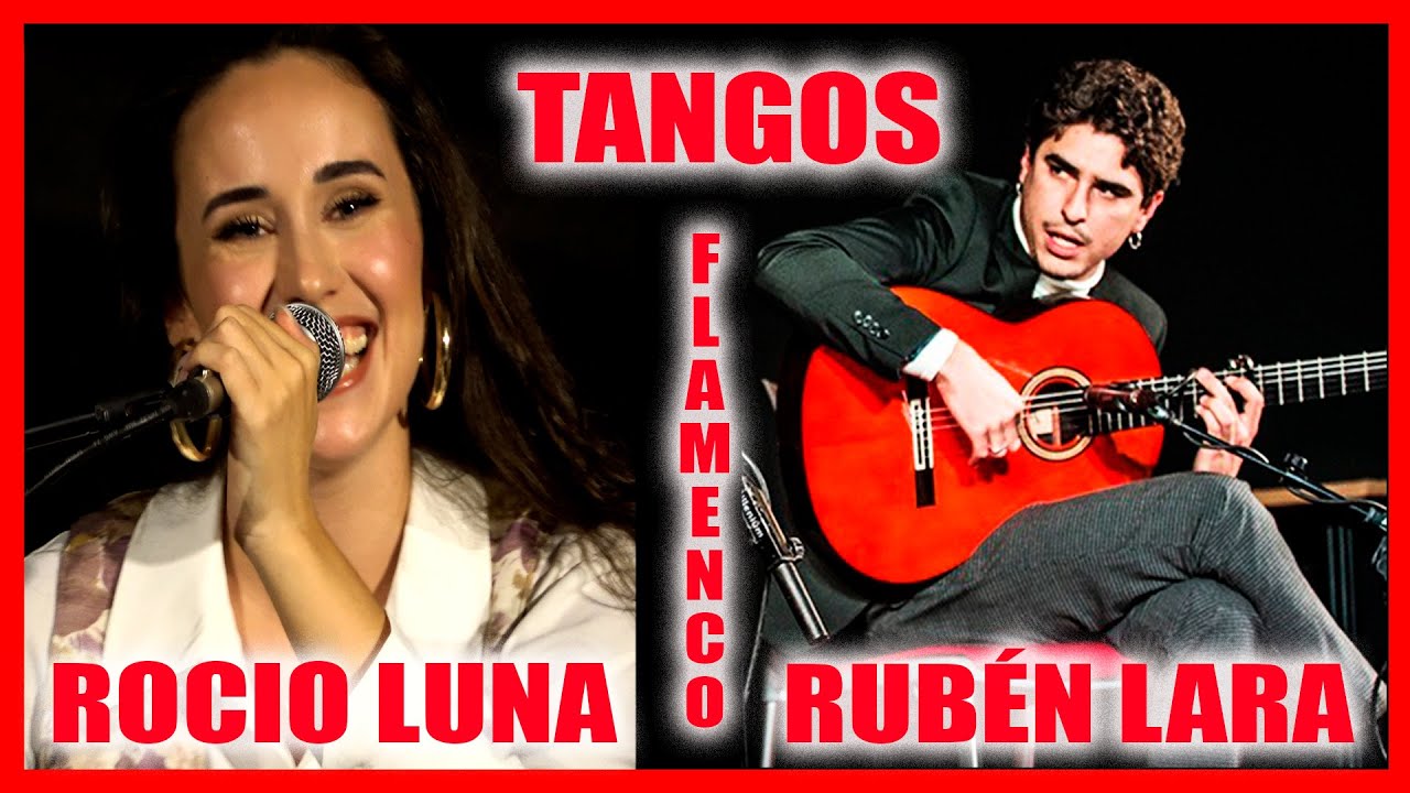🦩Rocio Luna & Rubén Lara por tangos flamenco grabado desde el punto de vista de un guitarrista