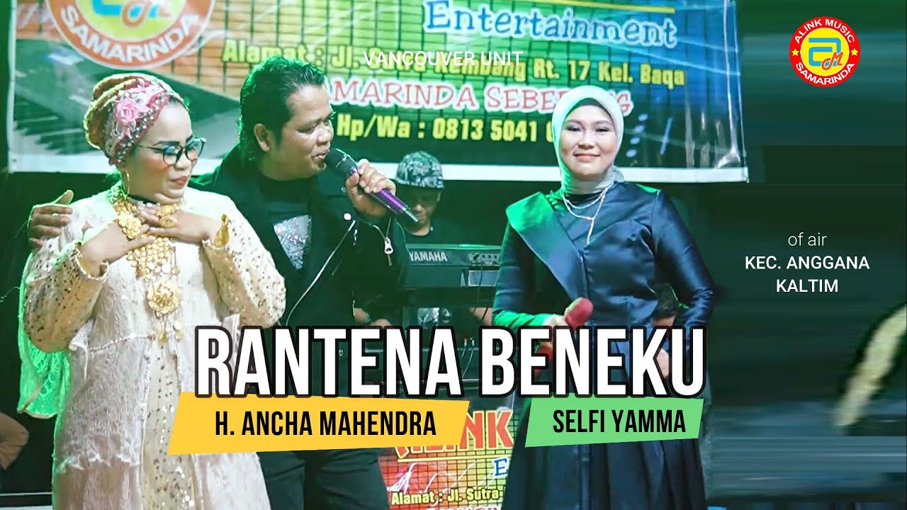 Viral  Selfi Yamma ft H.Ancha Mahendra _ RANTENA BENEKU | of Air Anggana Kalimantan Timur