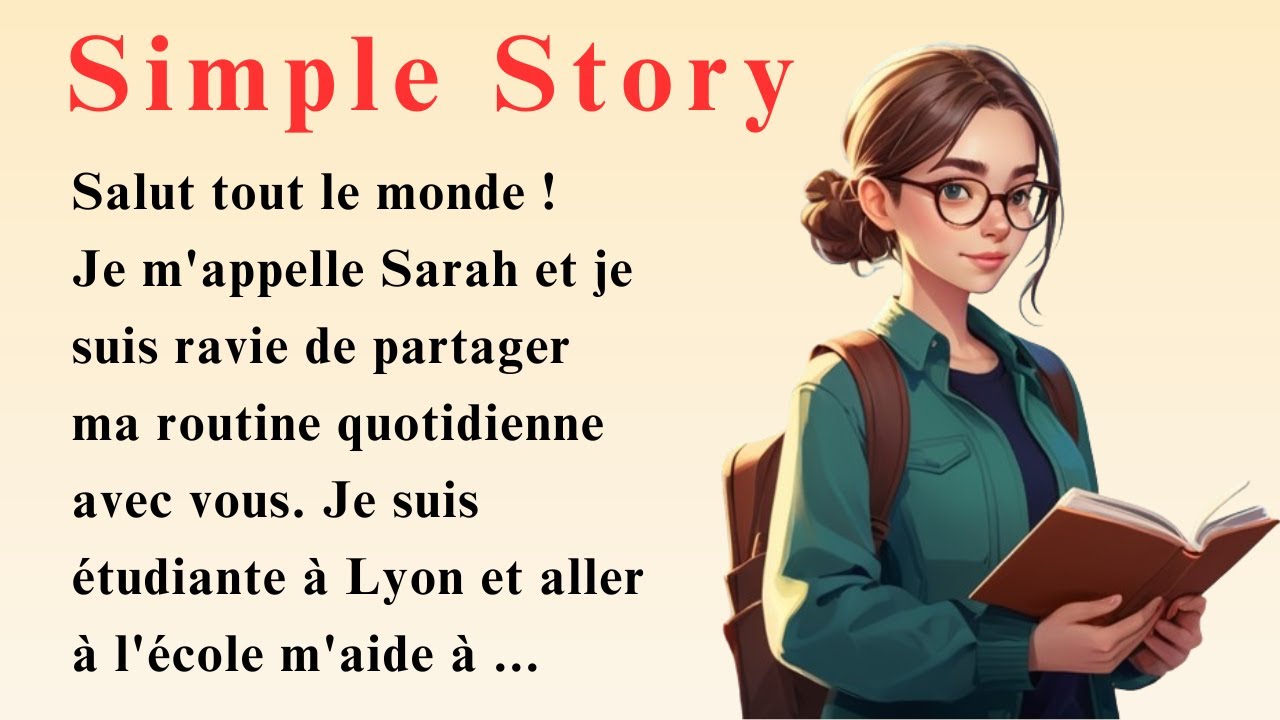 START TO UNDERSTAND FRENCH with a Simple Story (A1-A2)