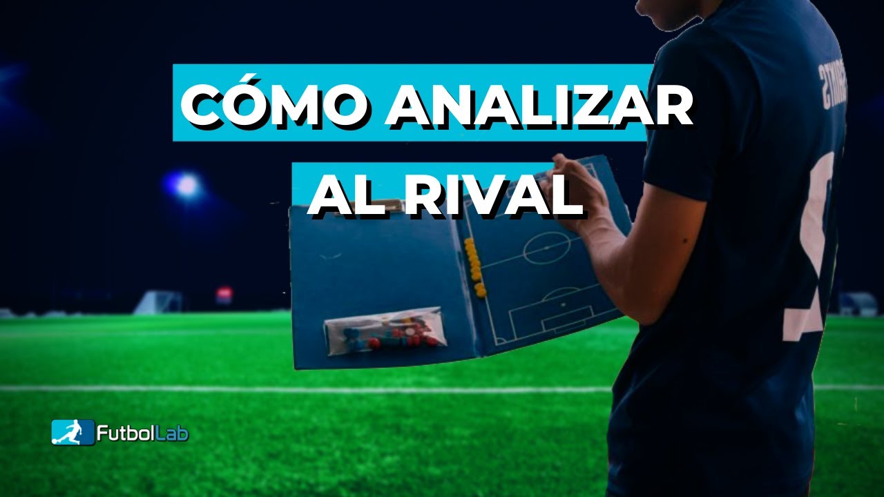 CÓMO ANALIZAR al equipo RIVAL en FÚTBOL ✅