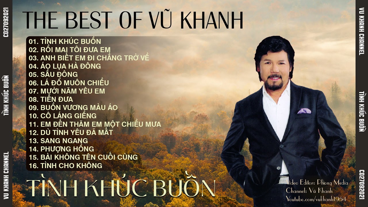Tình Khúc Buồn Vũ Khanh | Những Bản Tình Ca Quên Lãng Làm Say Đắm Con Tim Vượt Thời Gian Không Gian