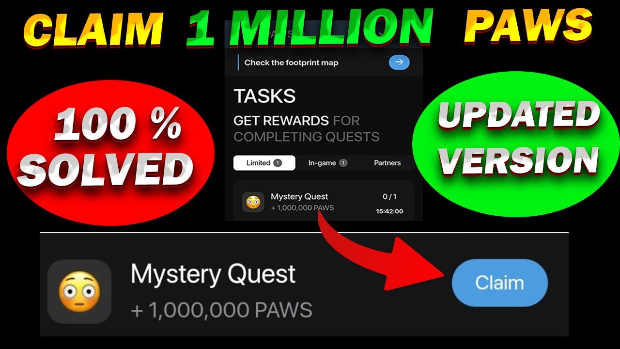 UPDATED PAWS Mystery Quest today Claim 1 Million Solved 100%