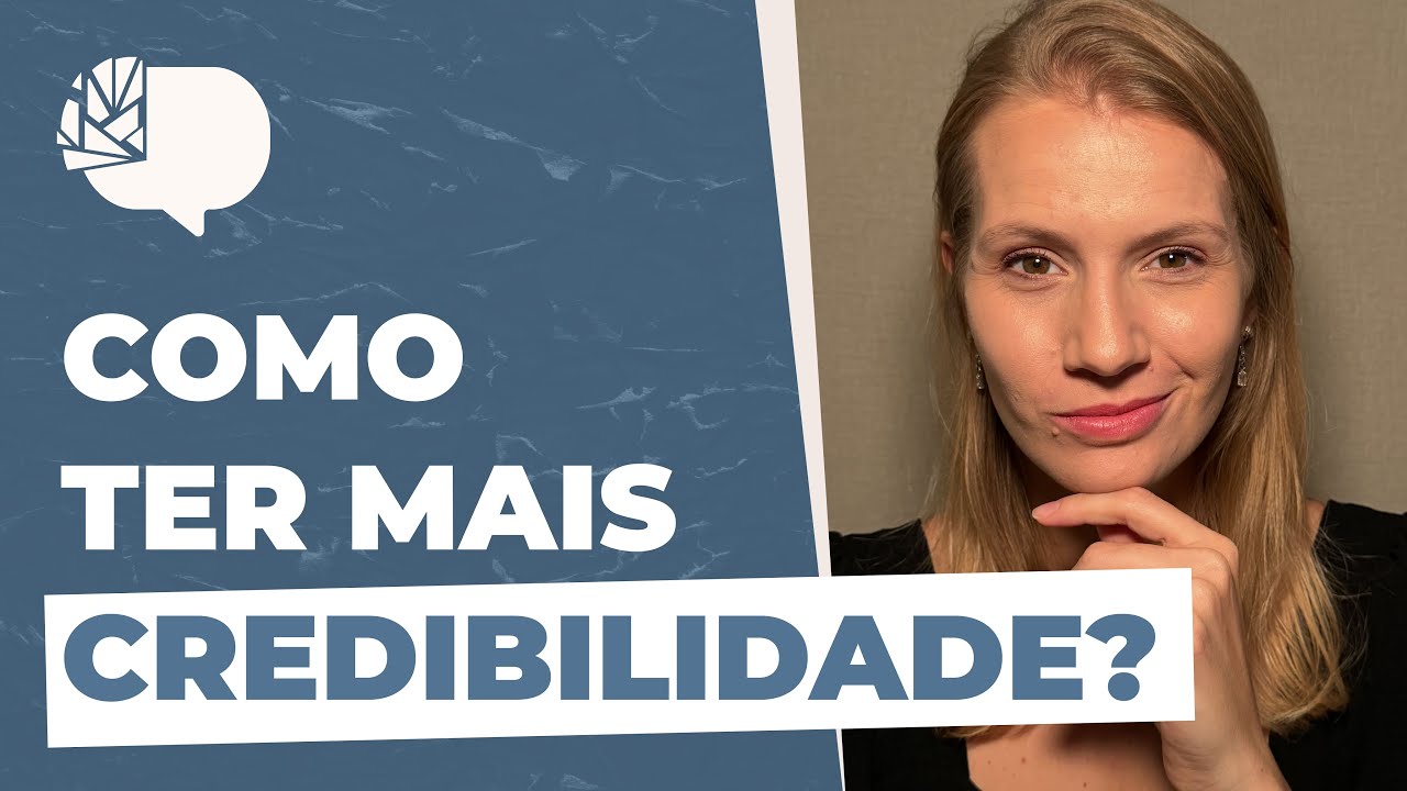 Como ter mais credibilidade?