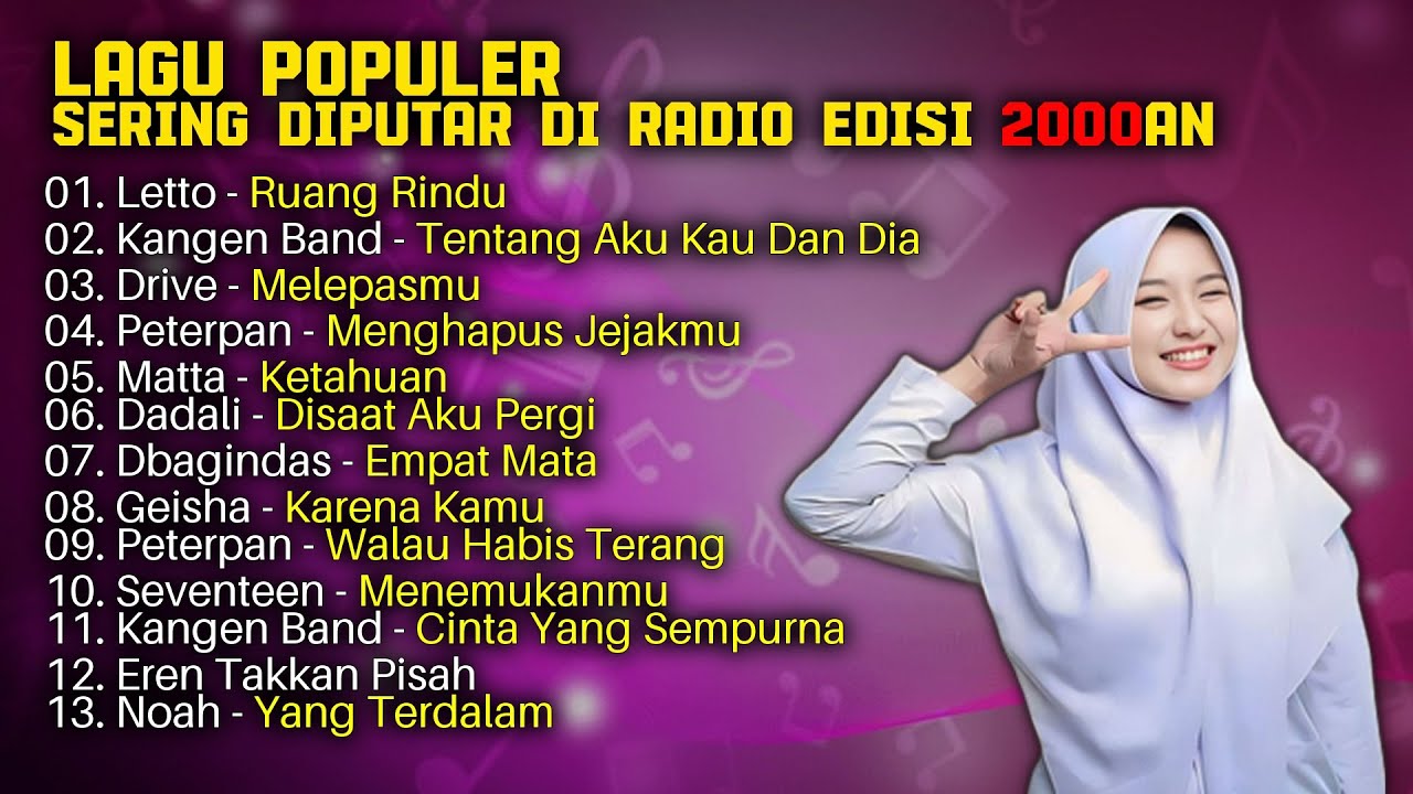 Lagu Populer Sering Diputar di Radio Edisi 2000an | Dbagindas | Geisha