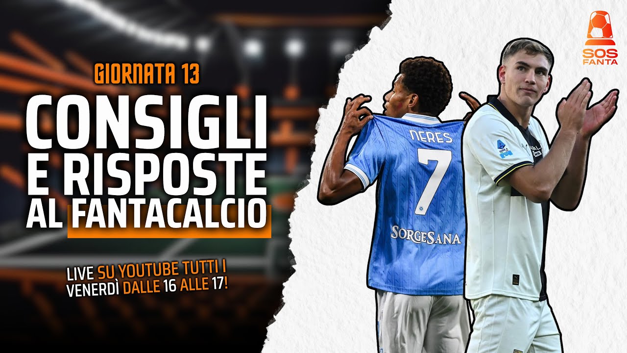 FANTA LIVE! Consigli Fantacalcio per la 13&deg; giornata