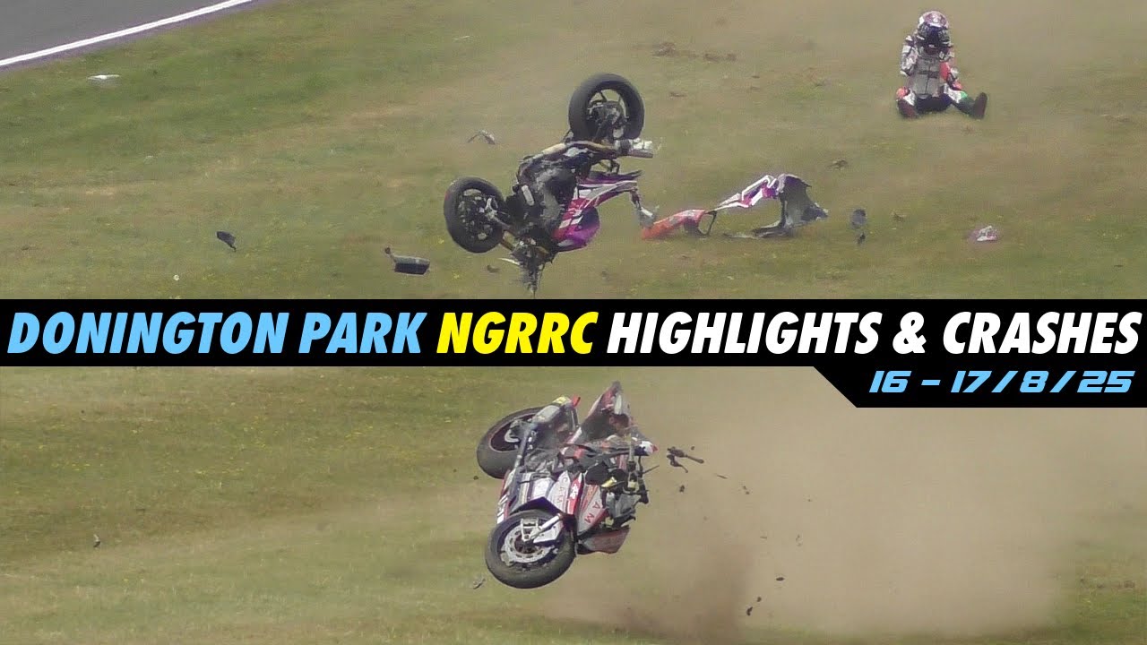 Donington Park Crashes/Highlights, NG Road Racing Club, 16-17/8/25