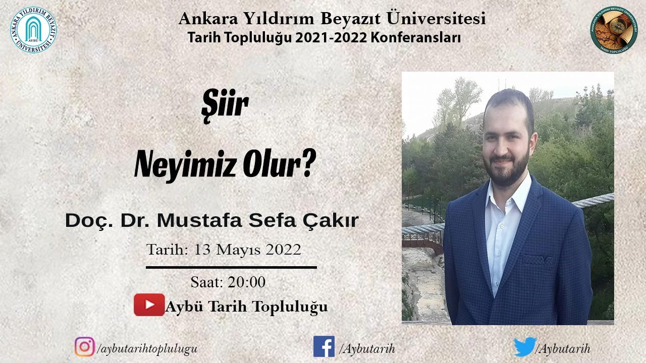 Doç. Dr. Mustafa Sefa Çakır - Şiir Neyimiz Olur?