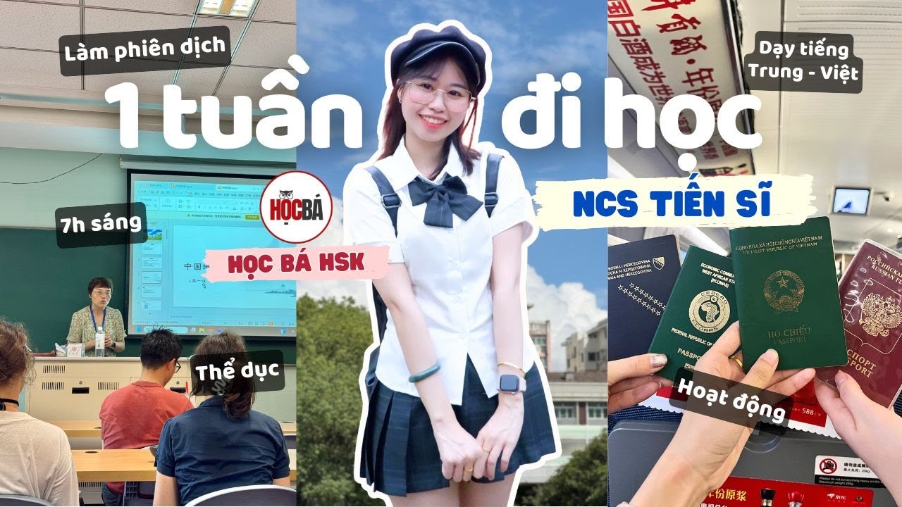 [DHTQ #48] Một tuần của NCS Tiến sĩ tại Trung Quốc 🇨🇳