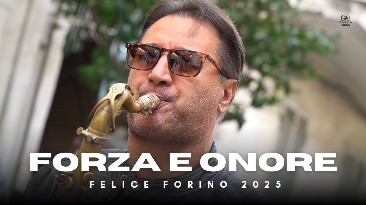 FELICE FORINO 2025 - FORZA E ONORE
