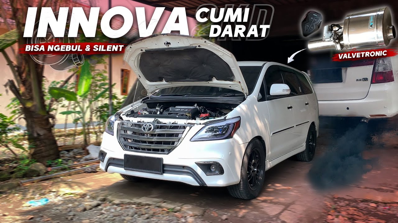 INNOVA 2KD CUMI DARAT PASANG VALVETRONIK NDK!! Bisa Ngebul Bisa Silent!!