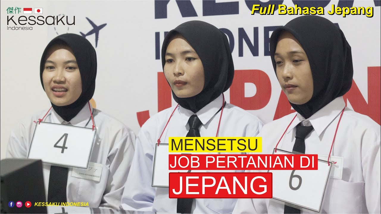 Mensetsu || Interview Kerja Menggunakan Bahasa Jepang Job Pertanian