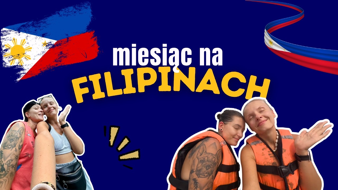 Dlaczego nie zakochałyśmy się w Filipinach?