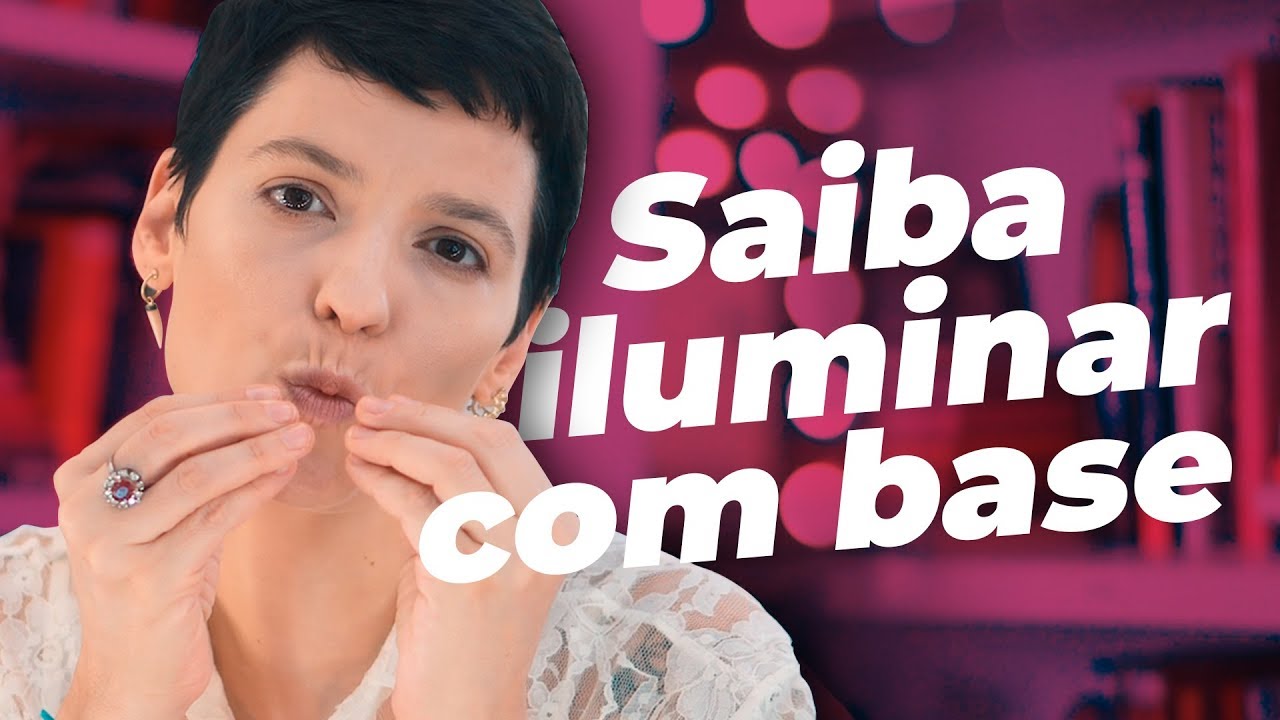 TIPOS DE ILUMINADORES E COMO USÁ LOS por Vanessa Rozan #MaquiaeFala - T3ep07