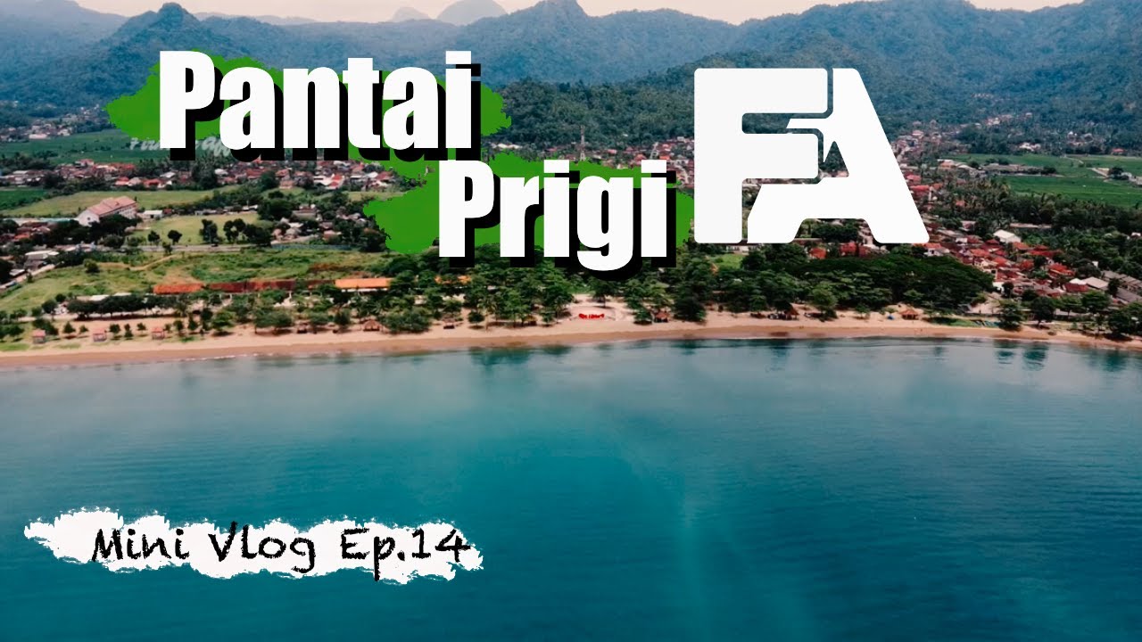 [TERBARU] Pantai Prigi di tahun 2025  || Mini Vlog Ep.14 #FAVlog