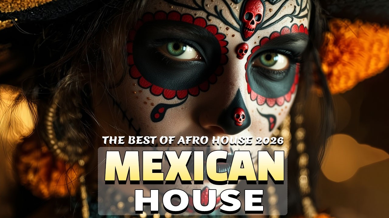 🇲🇽 Latin House Mexicano 2026 🔥 Ritmos Tribales y Bajo Profundo | Música para Bailar Sin Parar