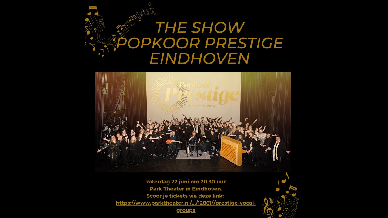 Show Popkoor Prestige Eindhoven in het Parktheater op 22 juni 2024
