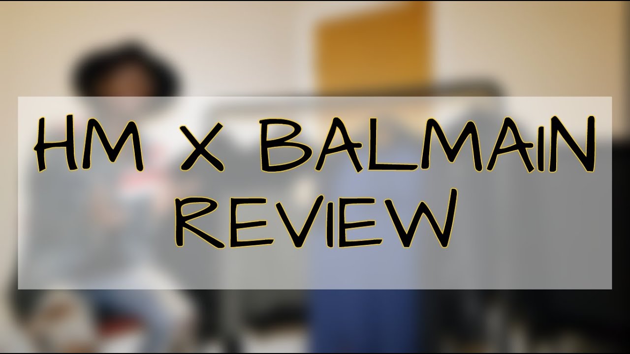 H&M BALMAIN COLLECTION REVIEW, MENSWEAR