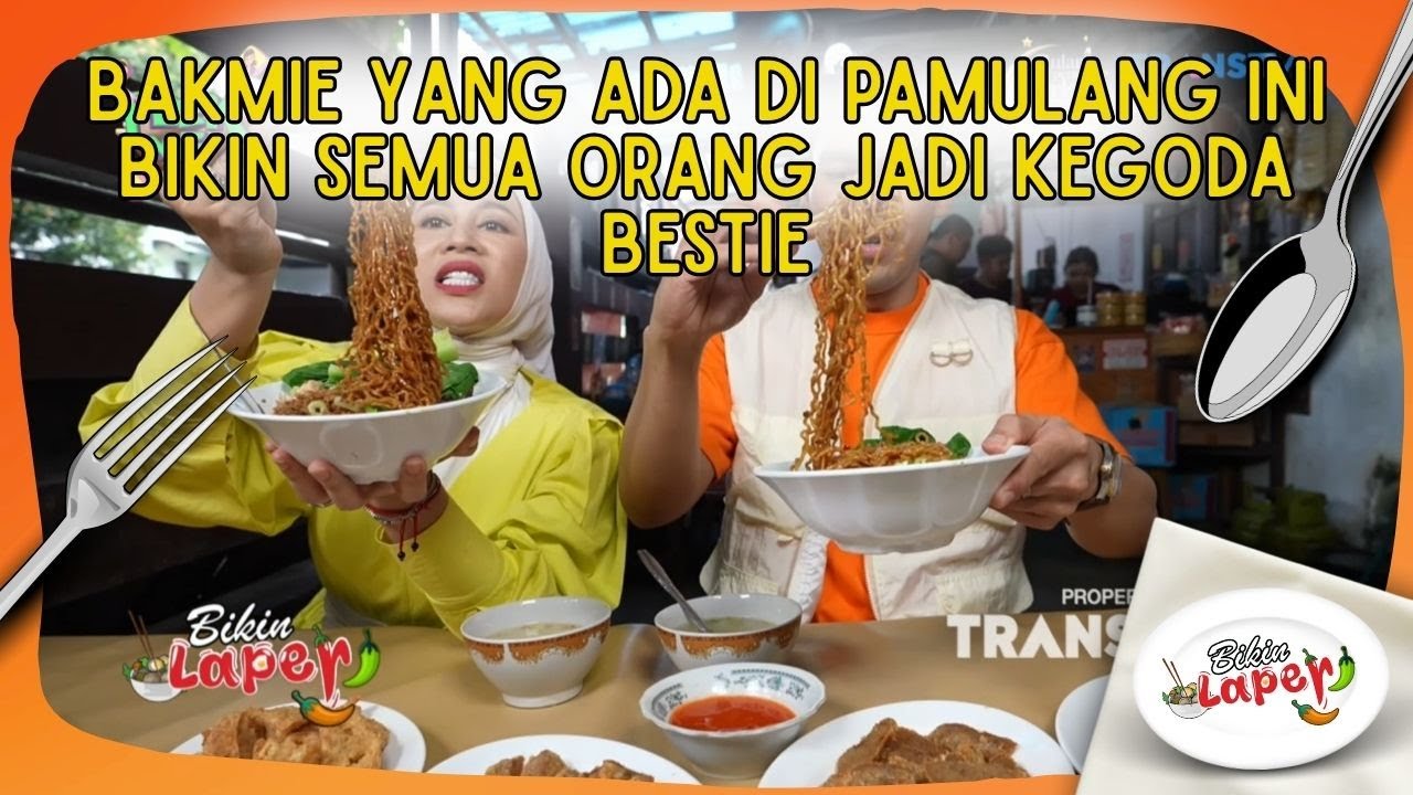 Bakmie Yang Ada Di Pamulang Ini Bikin Semua Orang Jadi Kegoda Bestie - BIKIN LAPER (6/2/26) P4