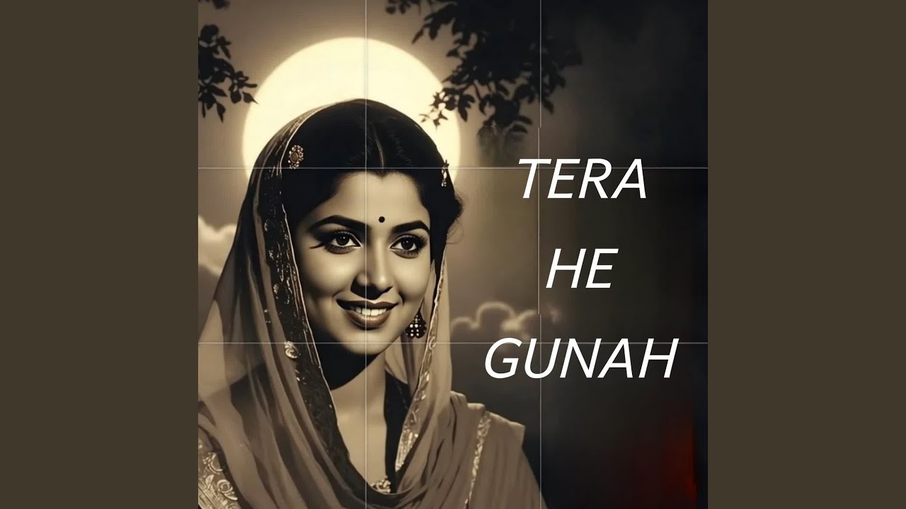 Tera he gunah