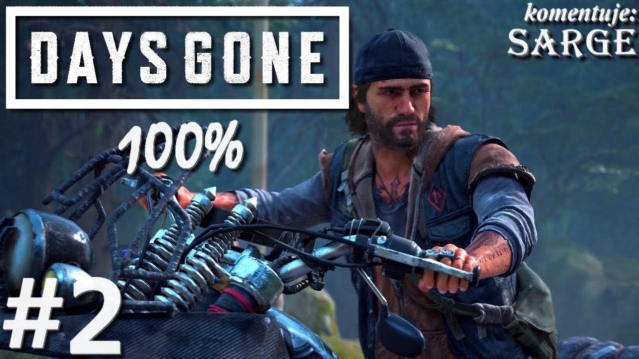 Zagrajmy w Days Gone PL (100%) odc. 2 - Gniazda Świrus&oacute;w