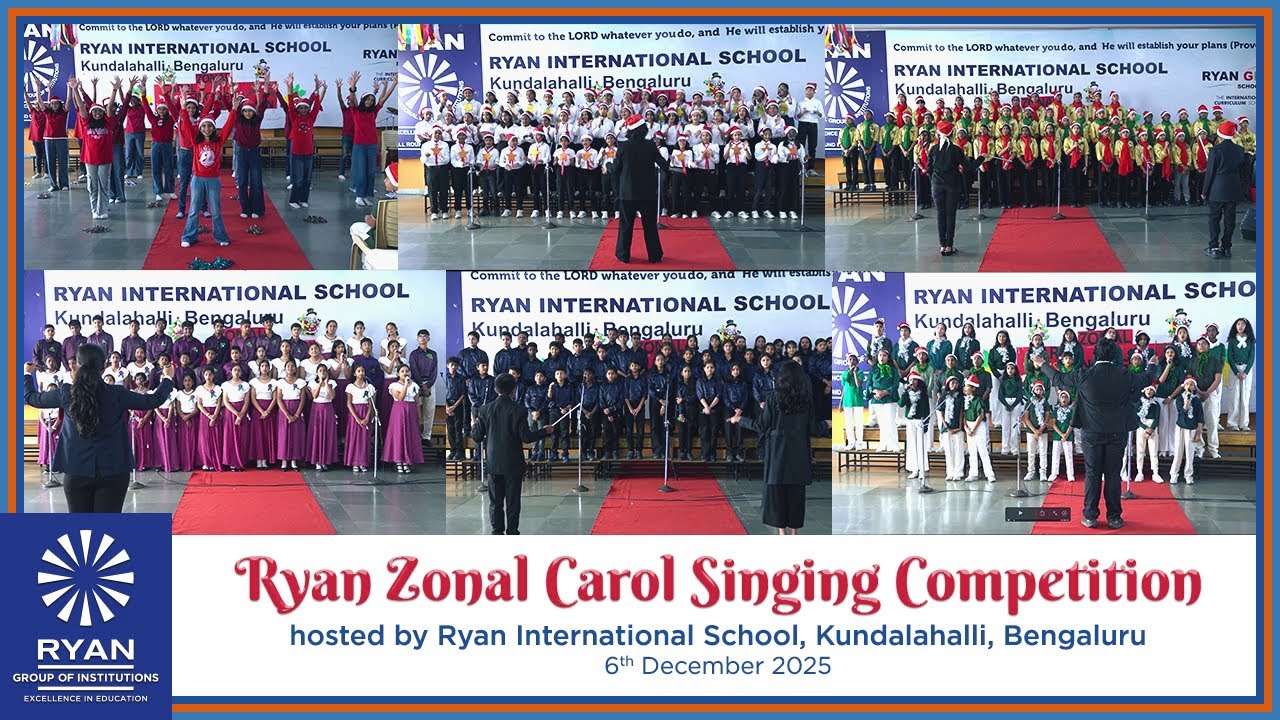 Ryan Zonal Carol Singing Competition hosted by Ryan International School, Kundalahalli, Bengaluru