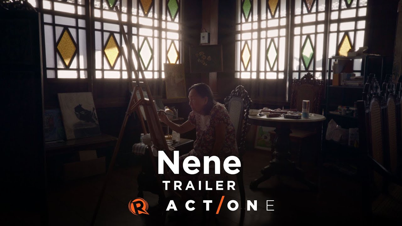 Rappler Act One presents: 'Nene' (Official Trailer)