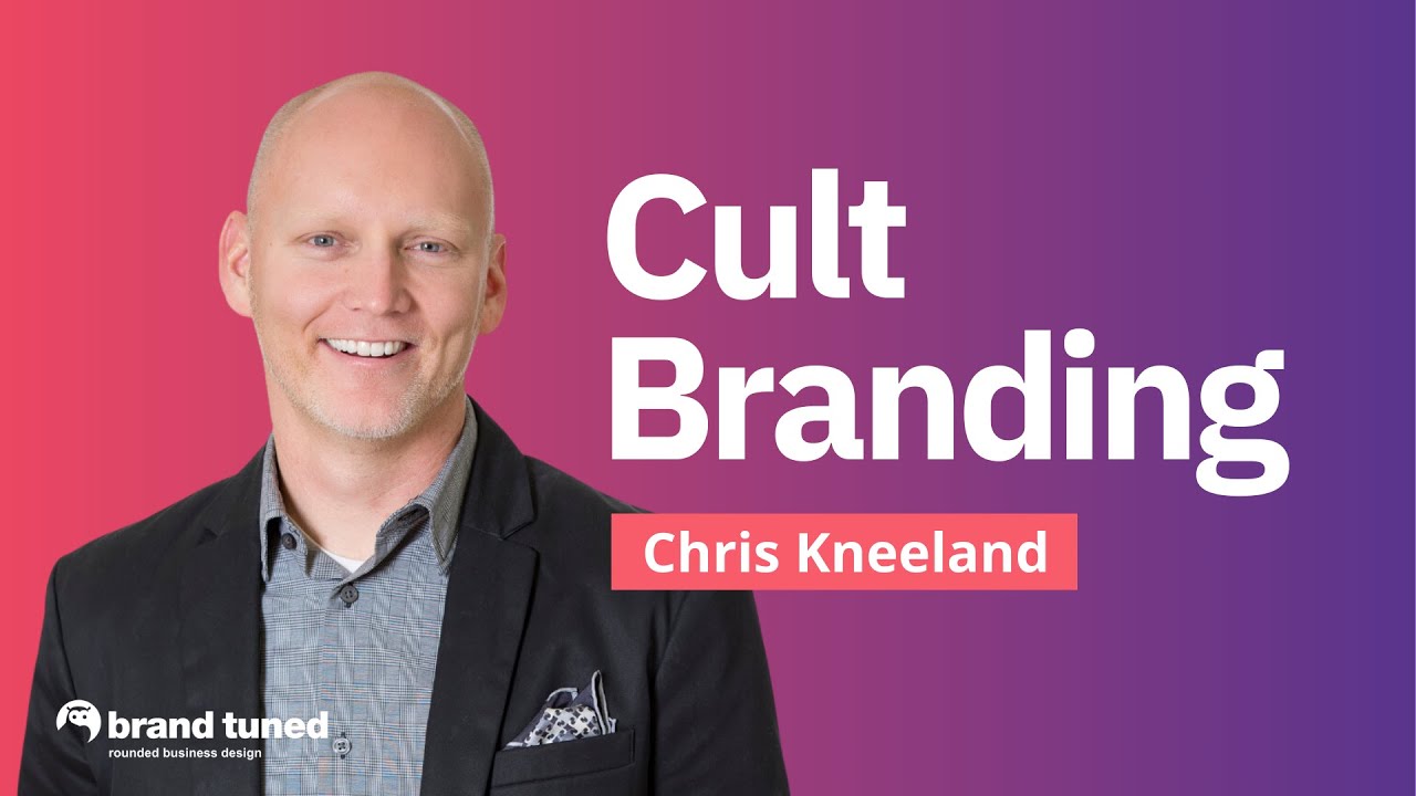 Fear of Missing Out: Cult Branding with Chris Kneeland