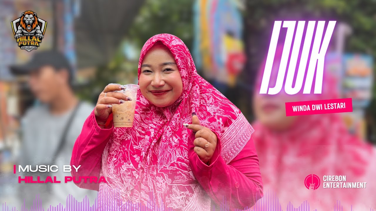 IJUK - WINDA DWI LESTARI | Singa Dangdut HILLAL PUTRA ❗ Show Desa Muara | Suranenggala | Cirebon