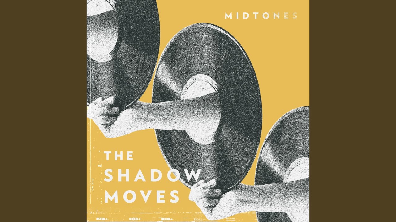 The Shadow Moves