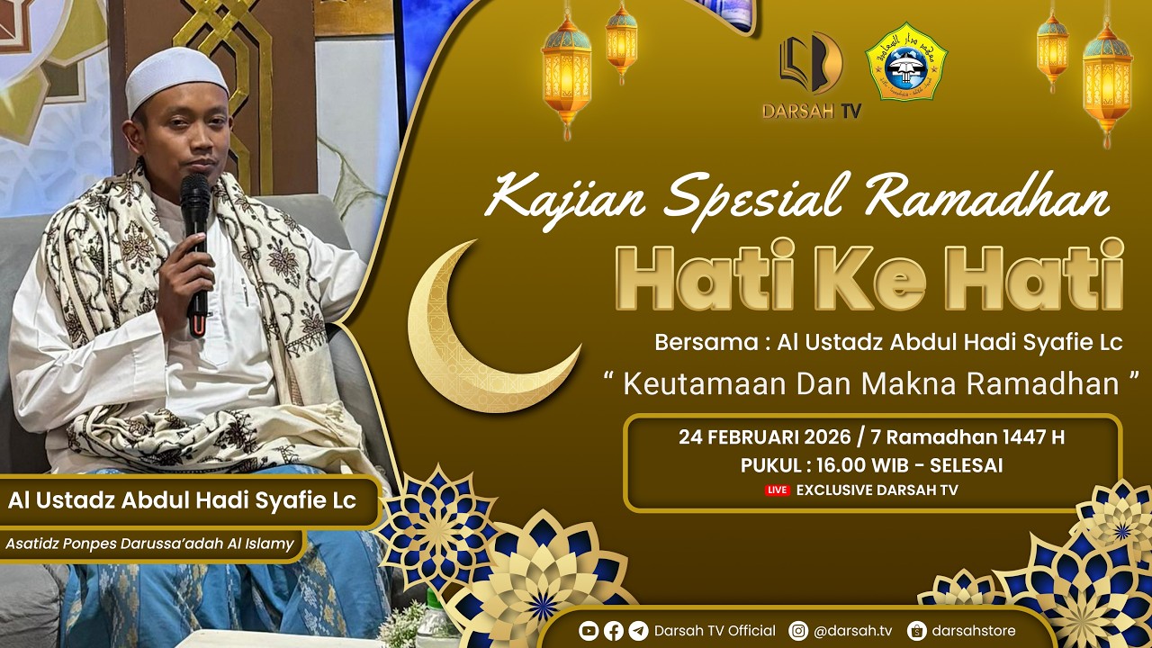 🔴LIVE | BERKAH RAMADHAN BERSAMA UST. HADI SYAFIE