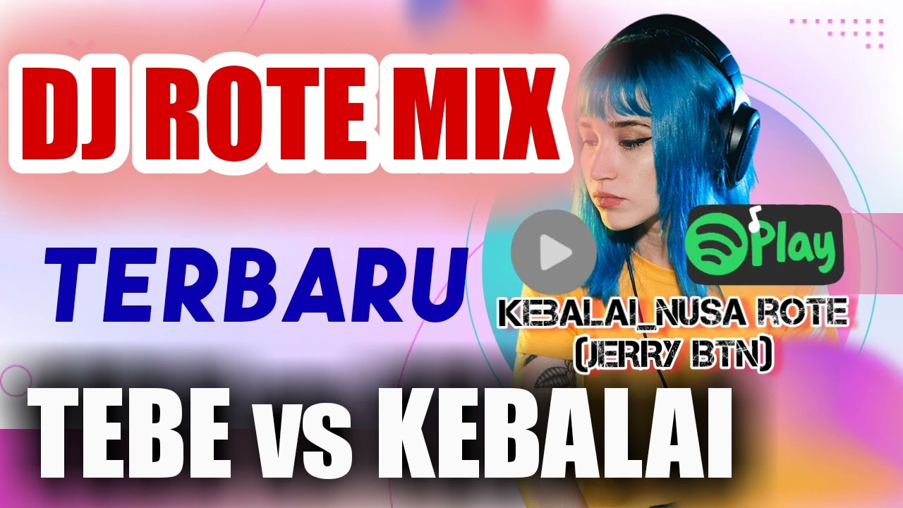LAGU ROTE : TEBE & KEBALAI