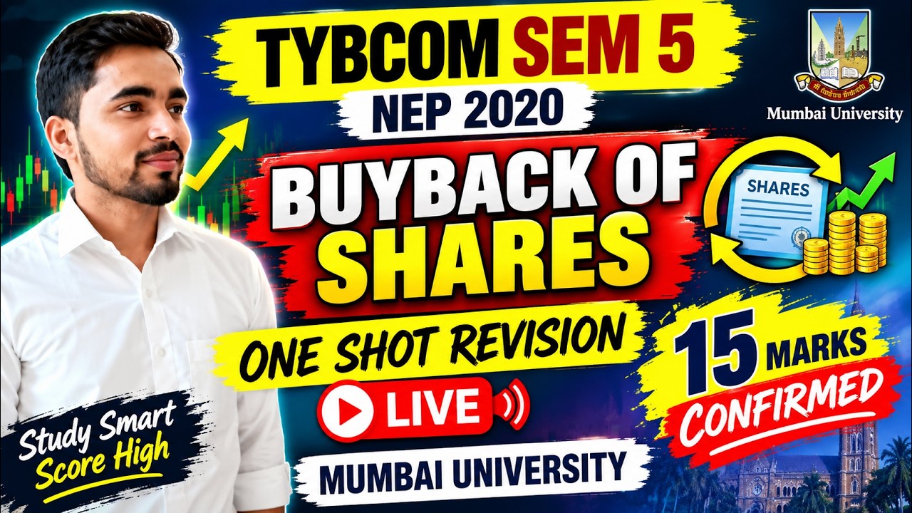 TYBCOM SEM 5 Buyback of Shares | One Shot Revision | NEP 2020 Mumbai University | 15 Marks Confirmed