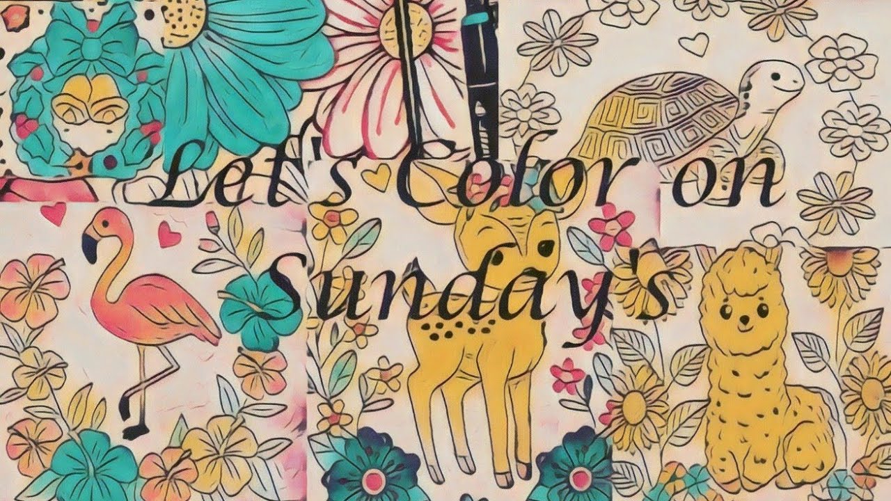 #LETSCOLORONSUNDAYS - FEBRUARY 