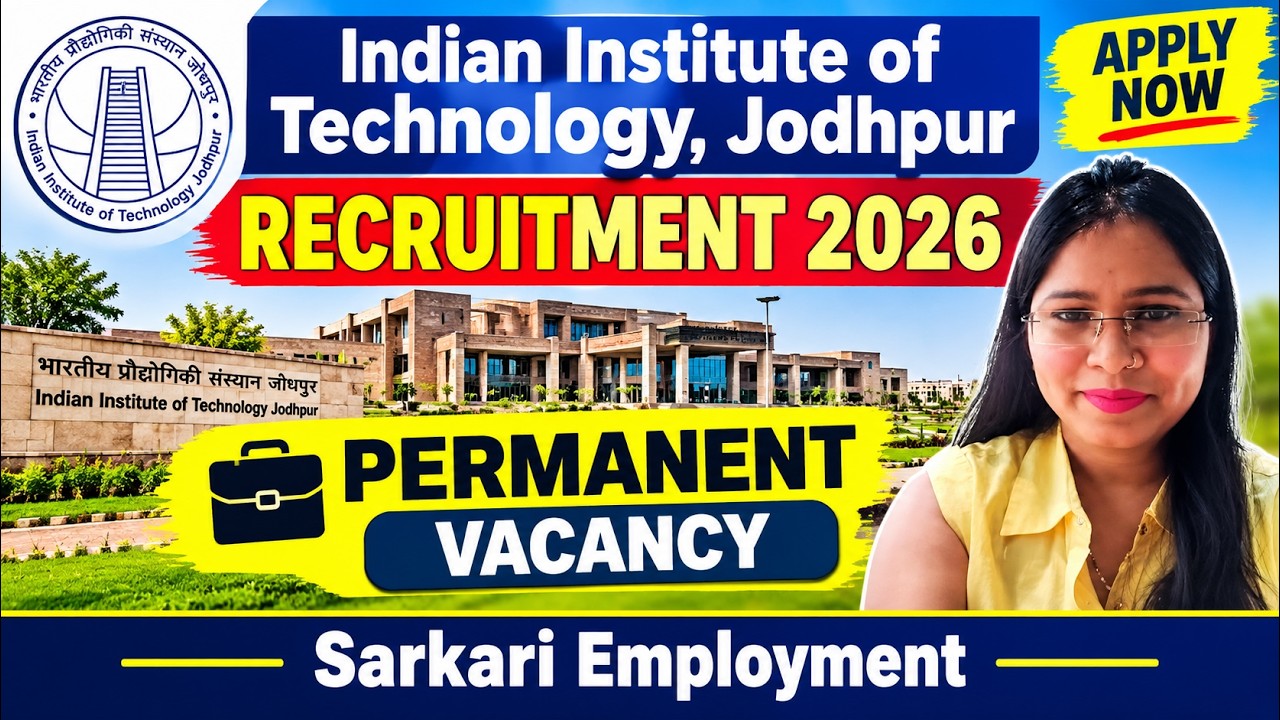 IIT Jodhpur Recruitment 2026 🔥 Permanent Govt Job | Group A, B & C Vacancy | @sarkariemployment