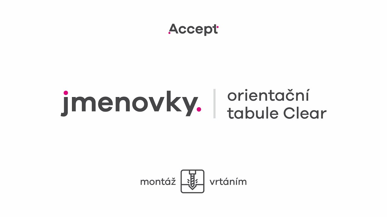 Orientačn&iacute; tabule Clear - videon&aacute;vod mont&aacute;že vrt&aacute;n&iacute;m | jmenovky.cz