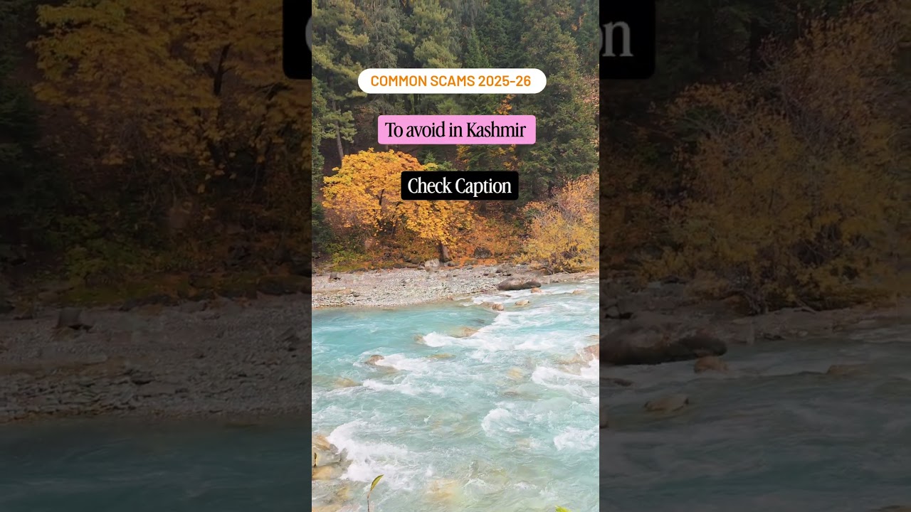 Common Scams 2025 2026 to avoid in Kashmir this festive season. #travelmykashmir Check description